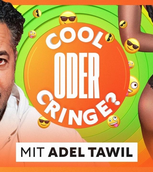 COOL oder CRINGE? (mit Adel Tawil)
