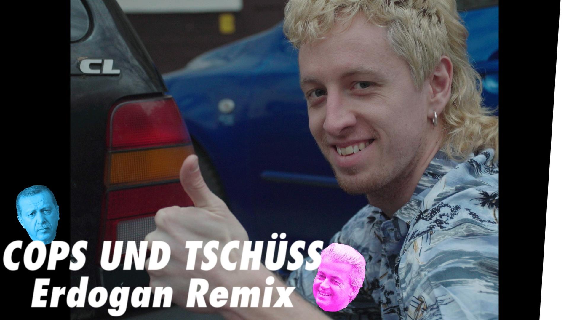Cops und Tschüss – Erdogan Remix