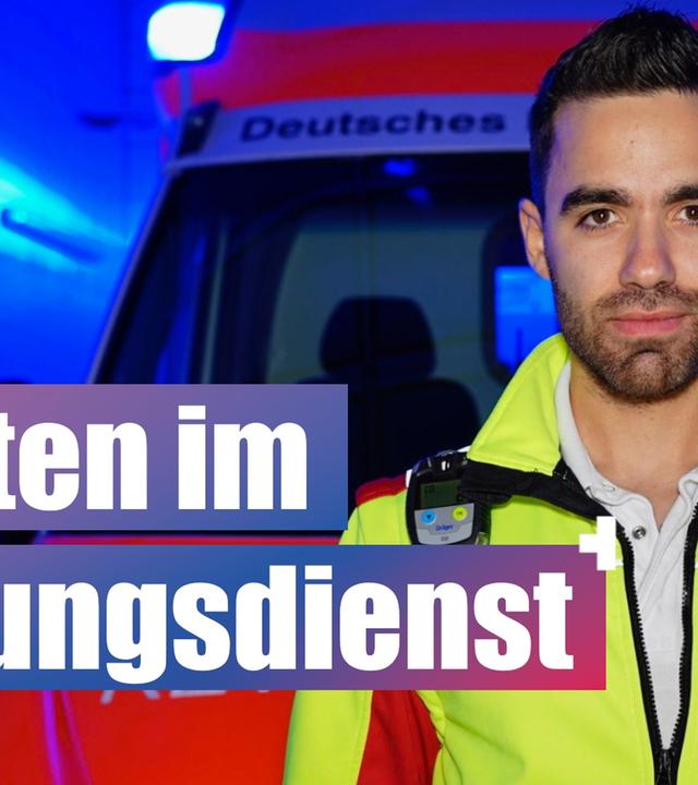 Damit musst DU rechnen! Arbeiten im Rettungsdienst