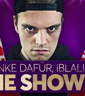 DANKE dafür, iBlali! - Die große Show (mit iBlali)