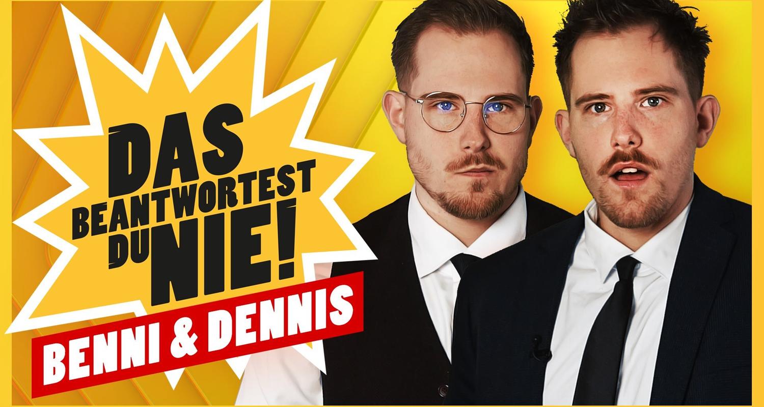DAS beantwortest DU NIE! (mit Benni & Dennis)