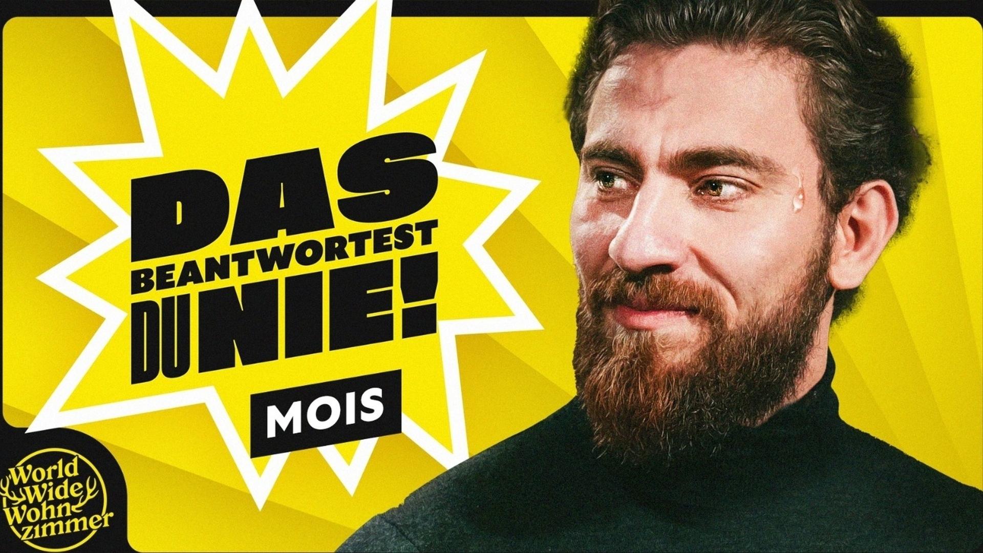 DAS beantwortest du NIE! (mit Mois)