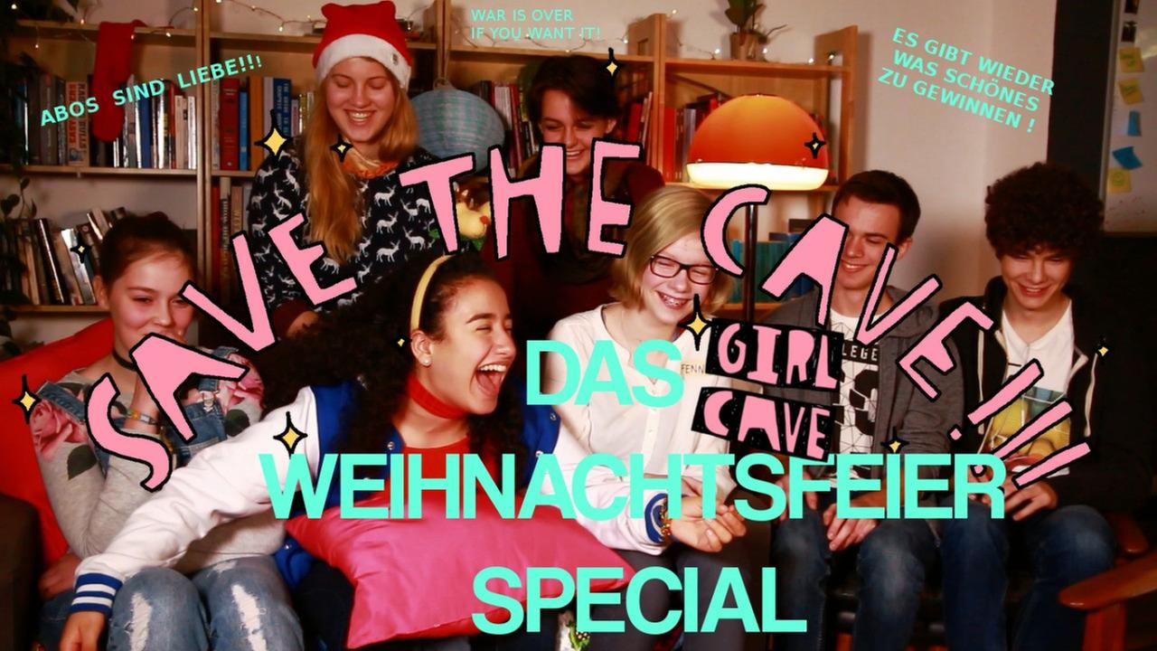 DAS GIRL CAVE WEIHNACHTSFEIER SPECIAL ? SAVE THE CAVE #7