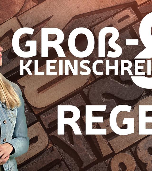 Das große Eszett ist da! I Groß- und Kleinschreibung Regeln I musstewissen Deutsch