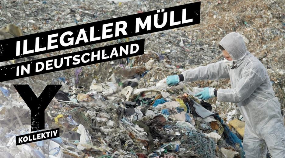 Das kriminelle Millionengeschäft mit unserem Müll: Illegale Müllhalden in Deutschland