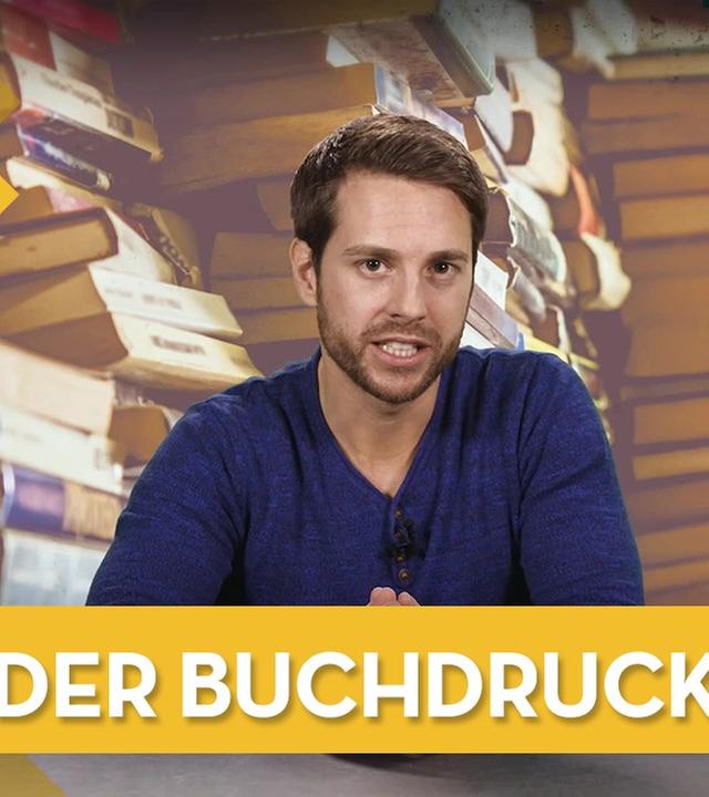 Der Buchdruck - Geschichte musstewissen