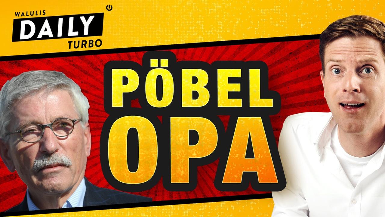 Der dumme Umgang mit Opa Thilo Sarrazin - WALULIS DAILY TURBO