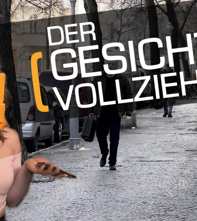 Der Gesichtsvollzieher