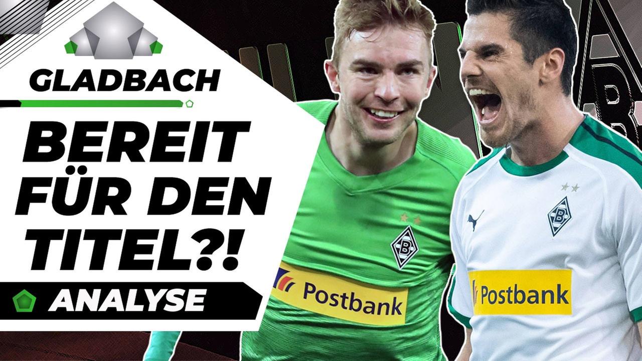 Der große Gladbach-Check: Holen sie den Titel?! - Analyse
