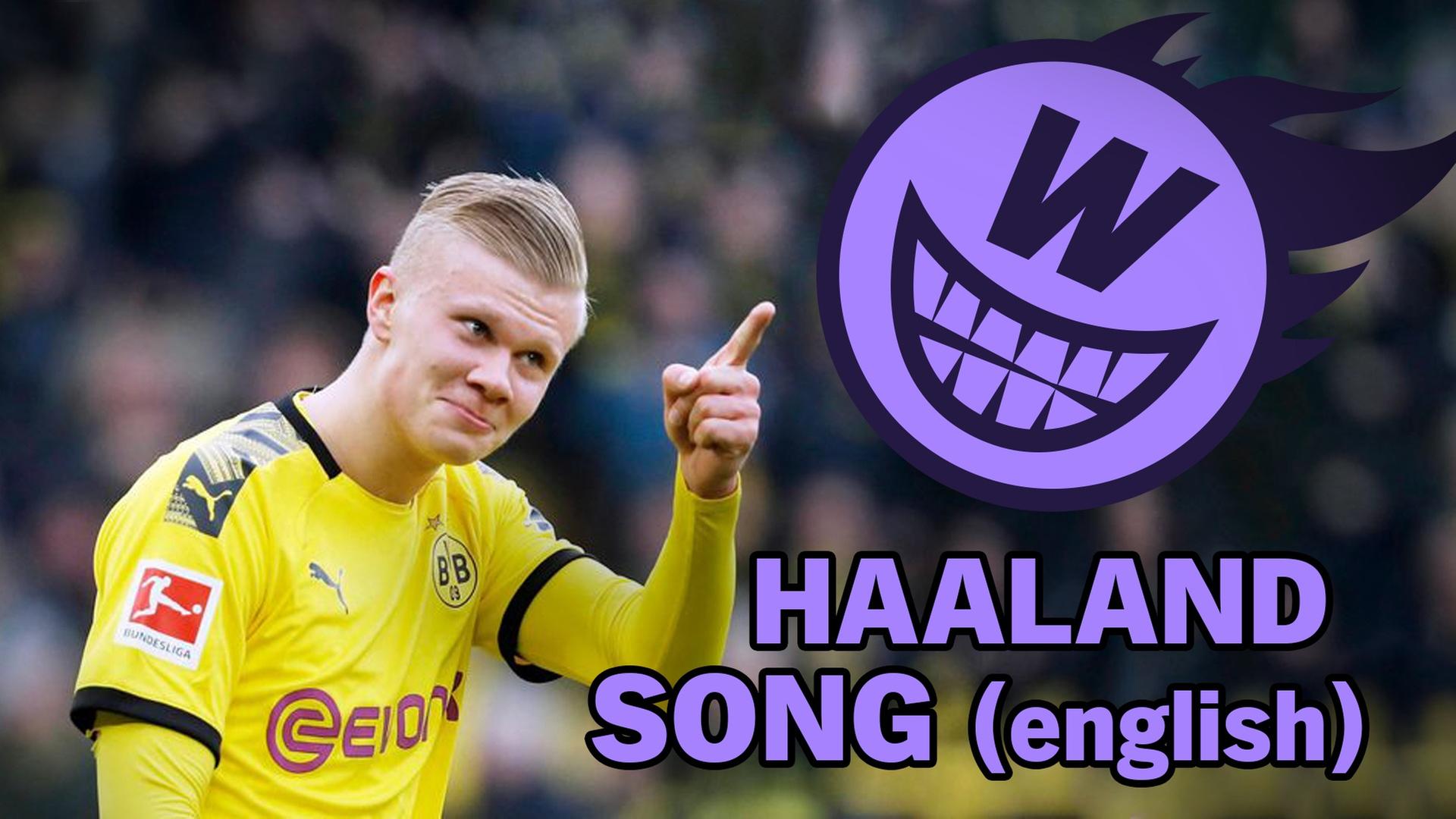 Der Haaland Song (englisch)
