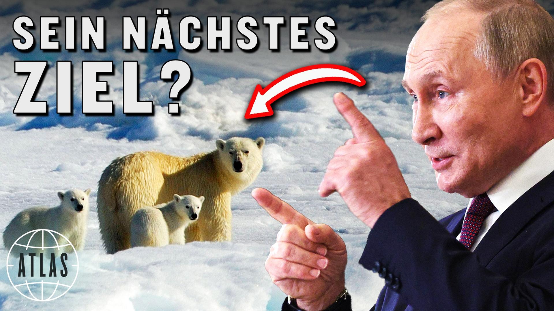 Deshalb droht in der Arktis der nächste Krieg I ATLAS