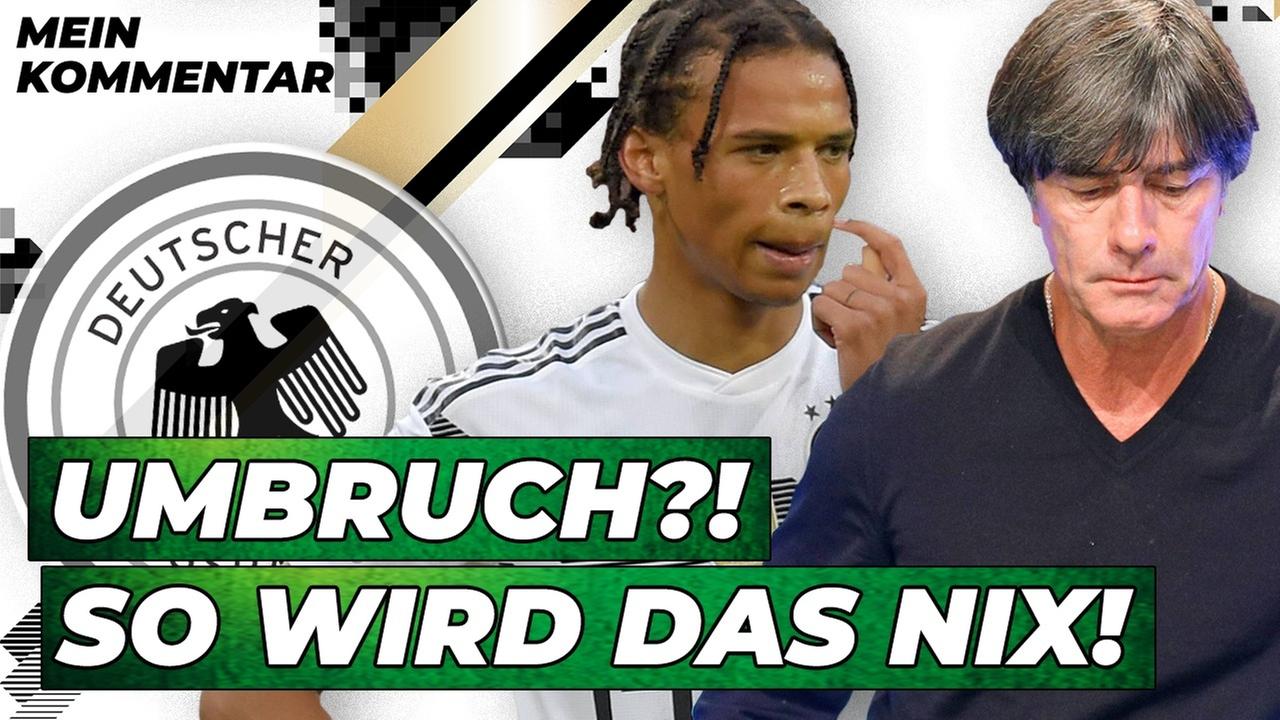 DFB-Team: Kein Umbruch mit Jogi Löw! - Kommentar