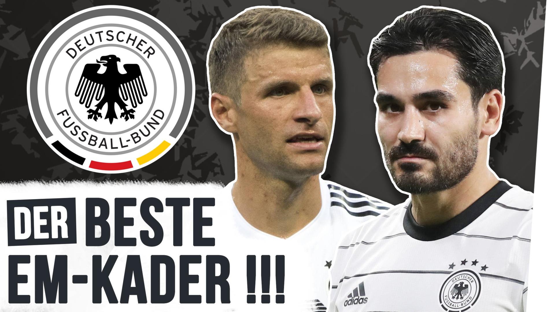 DFB-Team: Wer soll mit zur EM 2021?!