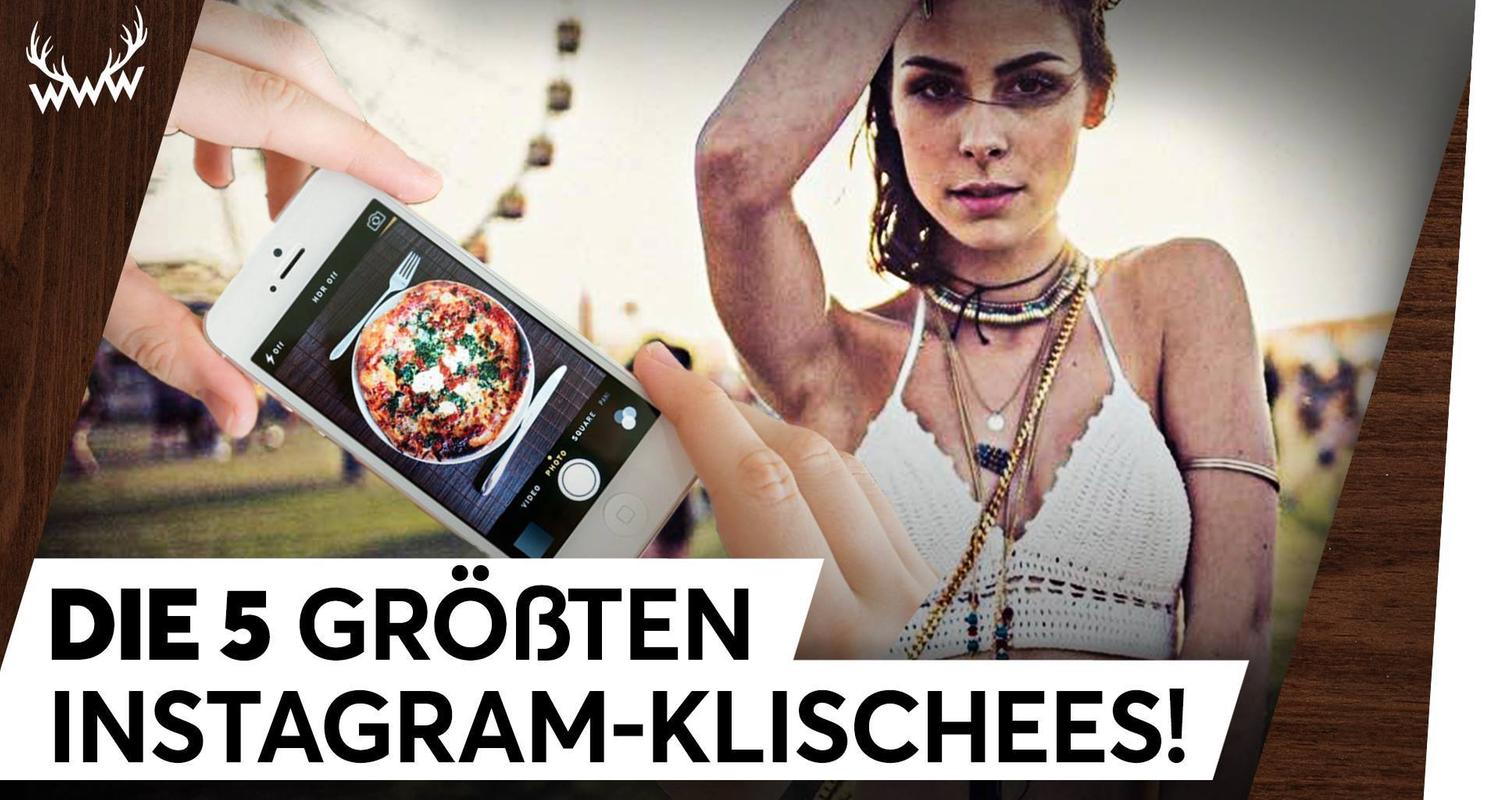 DIE 5 GRÖSSTEN INSTAGRAM-KLISCHEES! - TOP 5