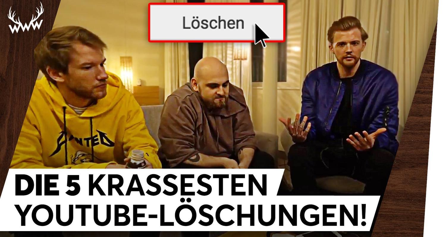 DIE 5 KRASSESTEN YOUTUBE-LÖSCHUNGEN! - TOP 5