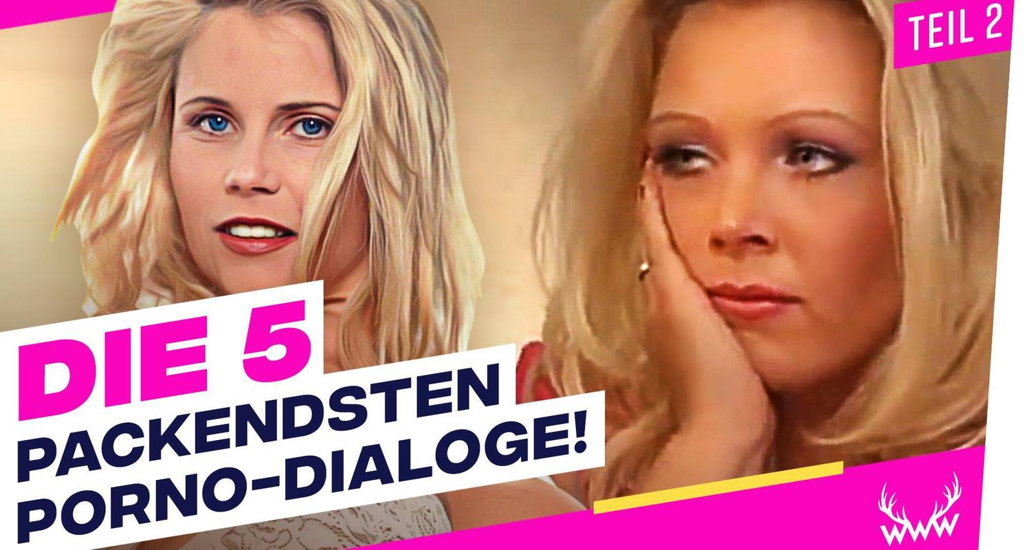 Die 5 PACKENDSTEN Porno-Dialoge! - Teil 2 - TOP 5