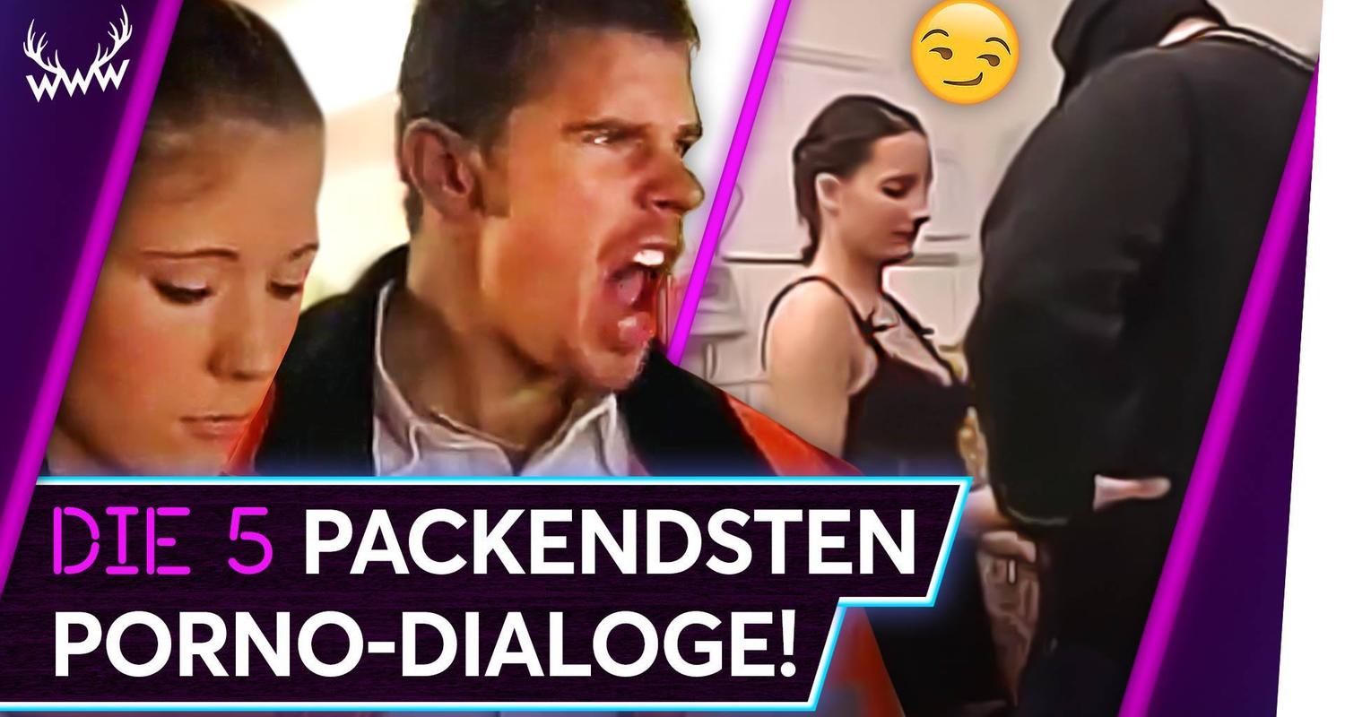 Die 5 PACKENDSTEN Porno-Dialoge! - TOP 5