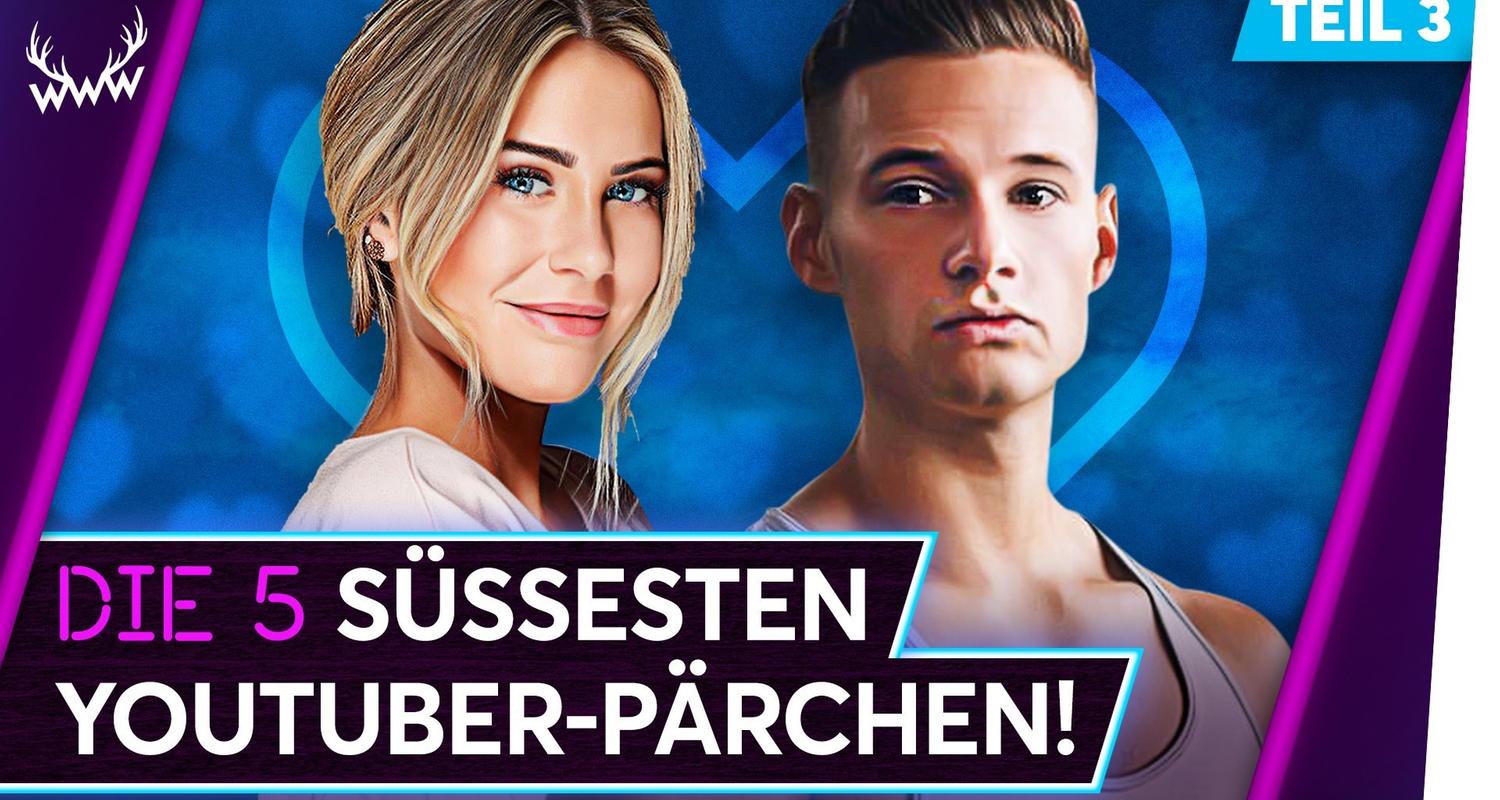 Die 5 SÜSSESTEN YouTuber-Pärchen! - Teil 3 - TOP 5