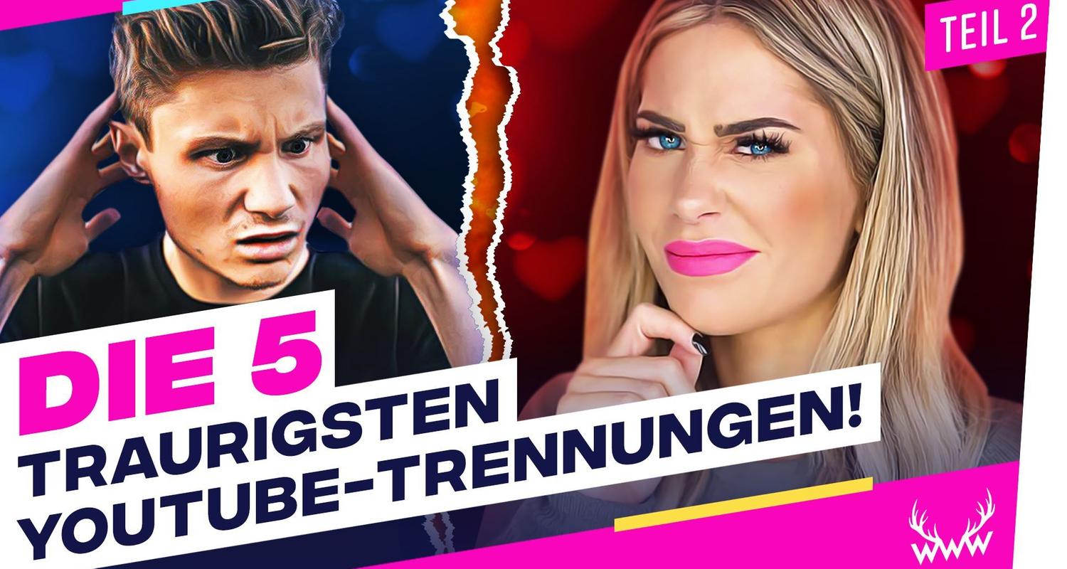 Die 5 traurigsten YouTube-Trennungen! - Teil 2 - TOP 5