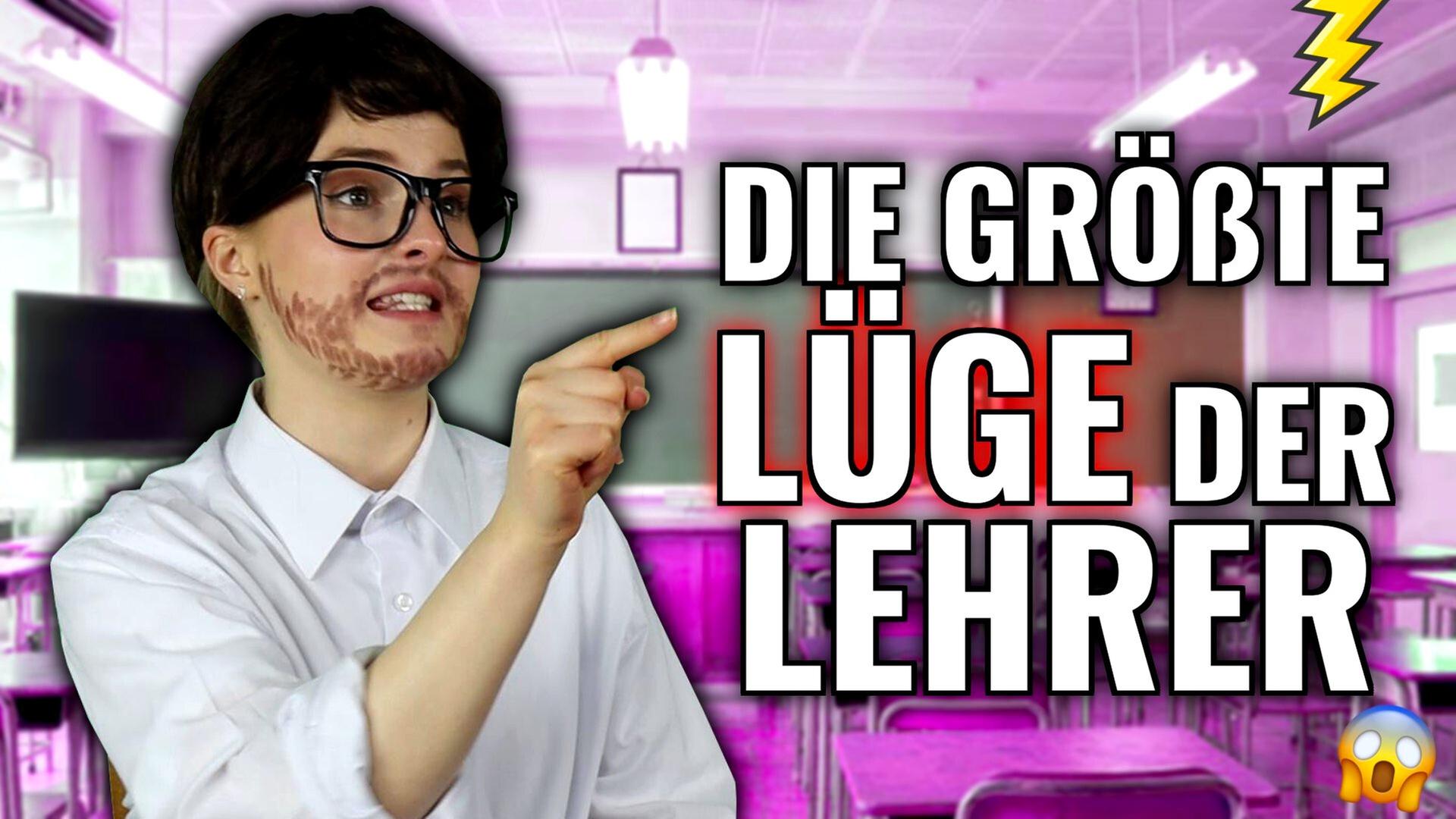 Die GRÖßTE LÜGE eines LEHRER