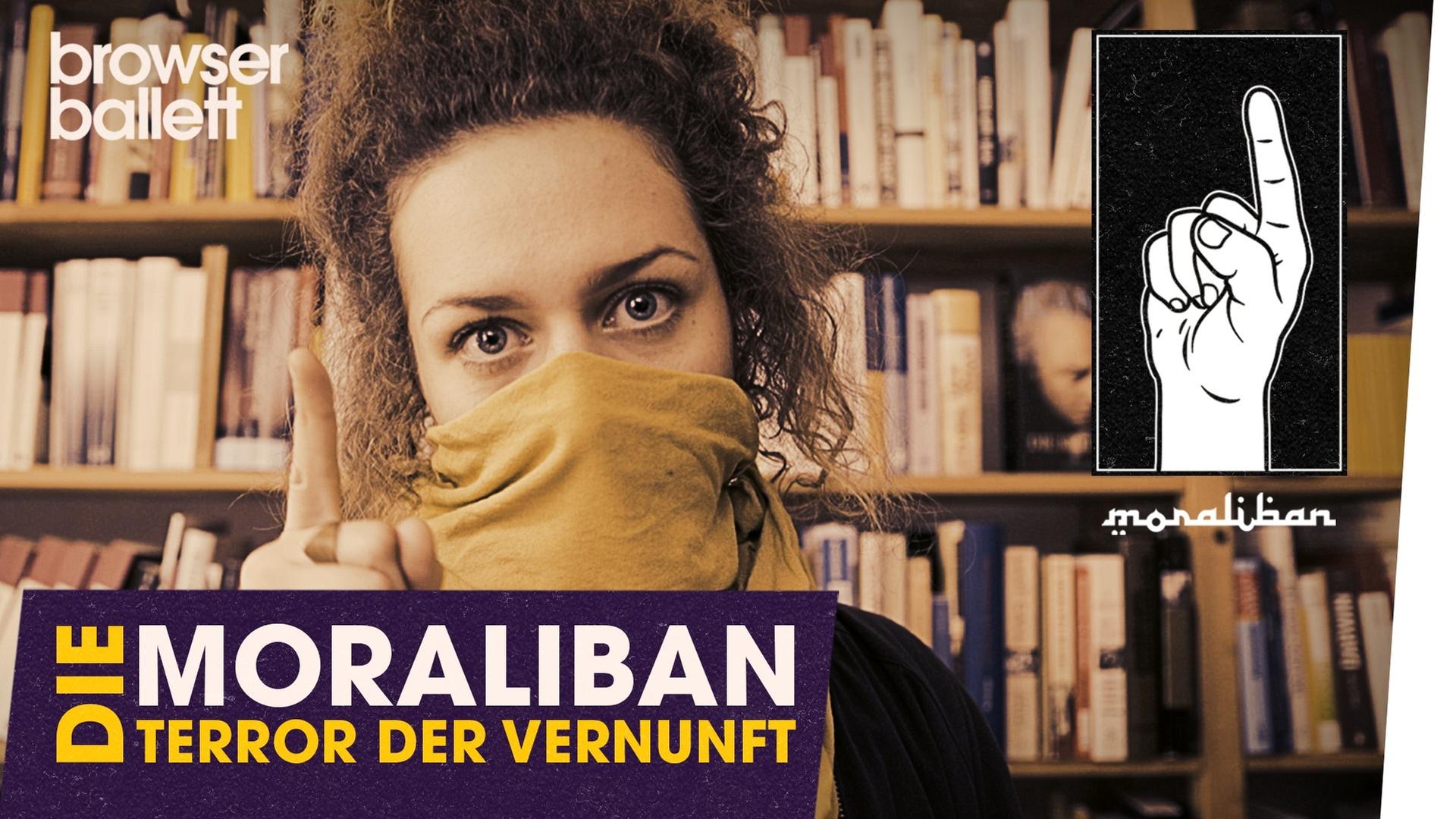 Die Moraliban - Terror der Vernunft