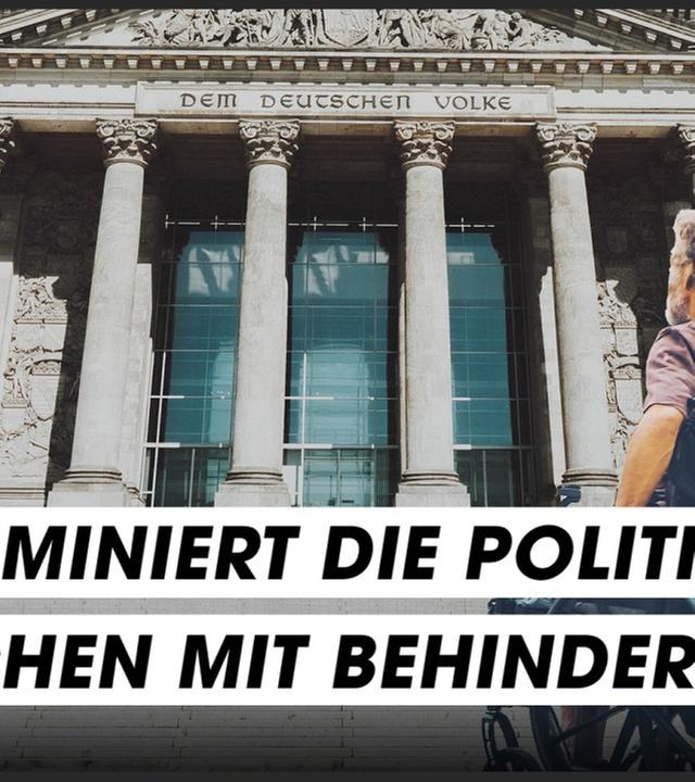 Die Politik diskriminiert Menschen mit Behinderung - oder?