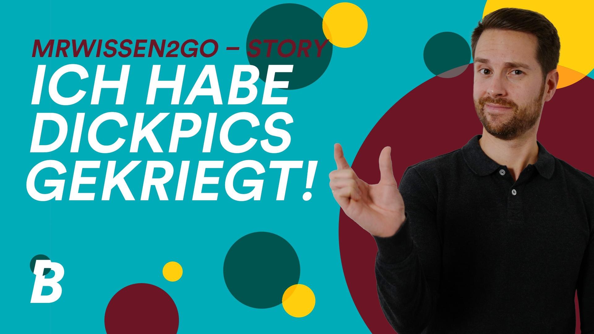 Die richtige Antwort auf Dickpics - von MrWissen2Go