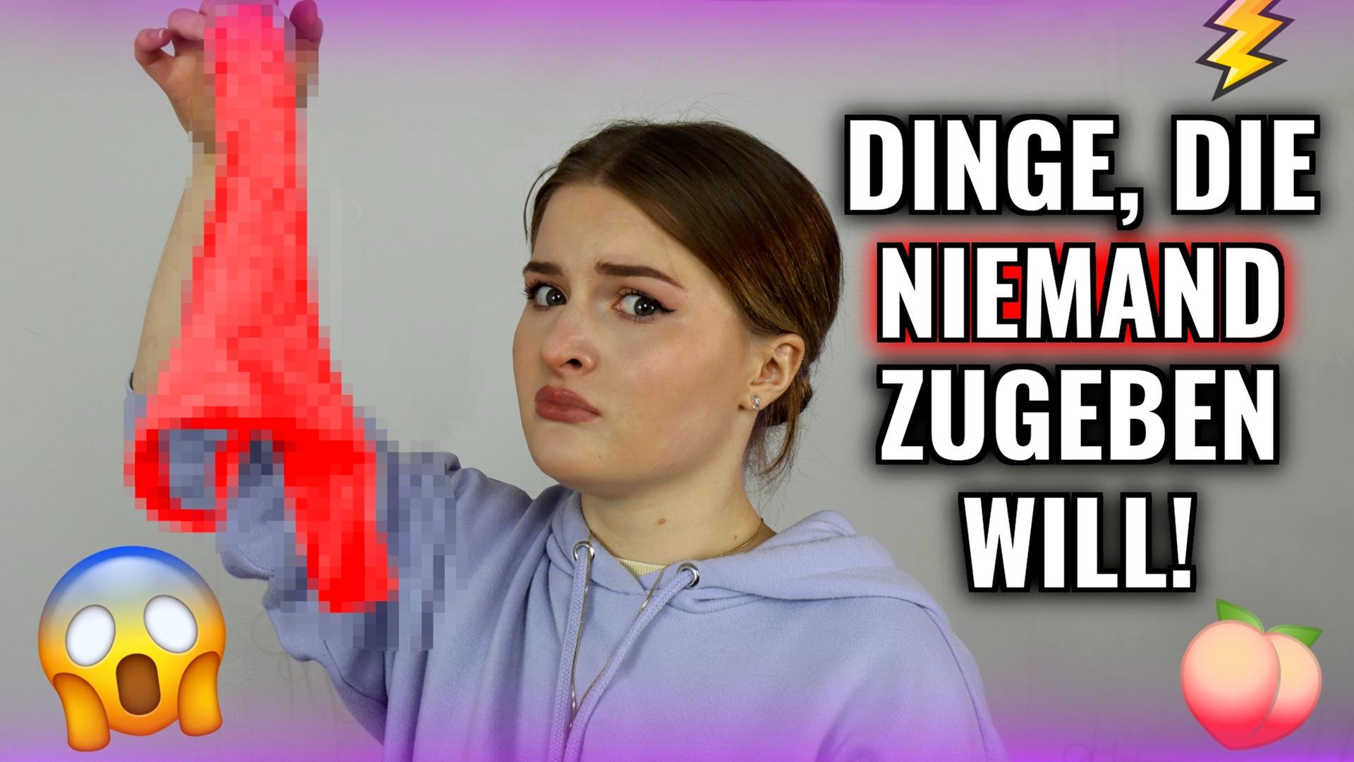Dinge, die JEDER MACHT, aber NICHT ZUGEBEN will. 4