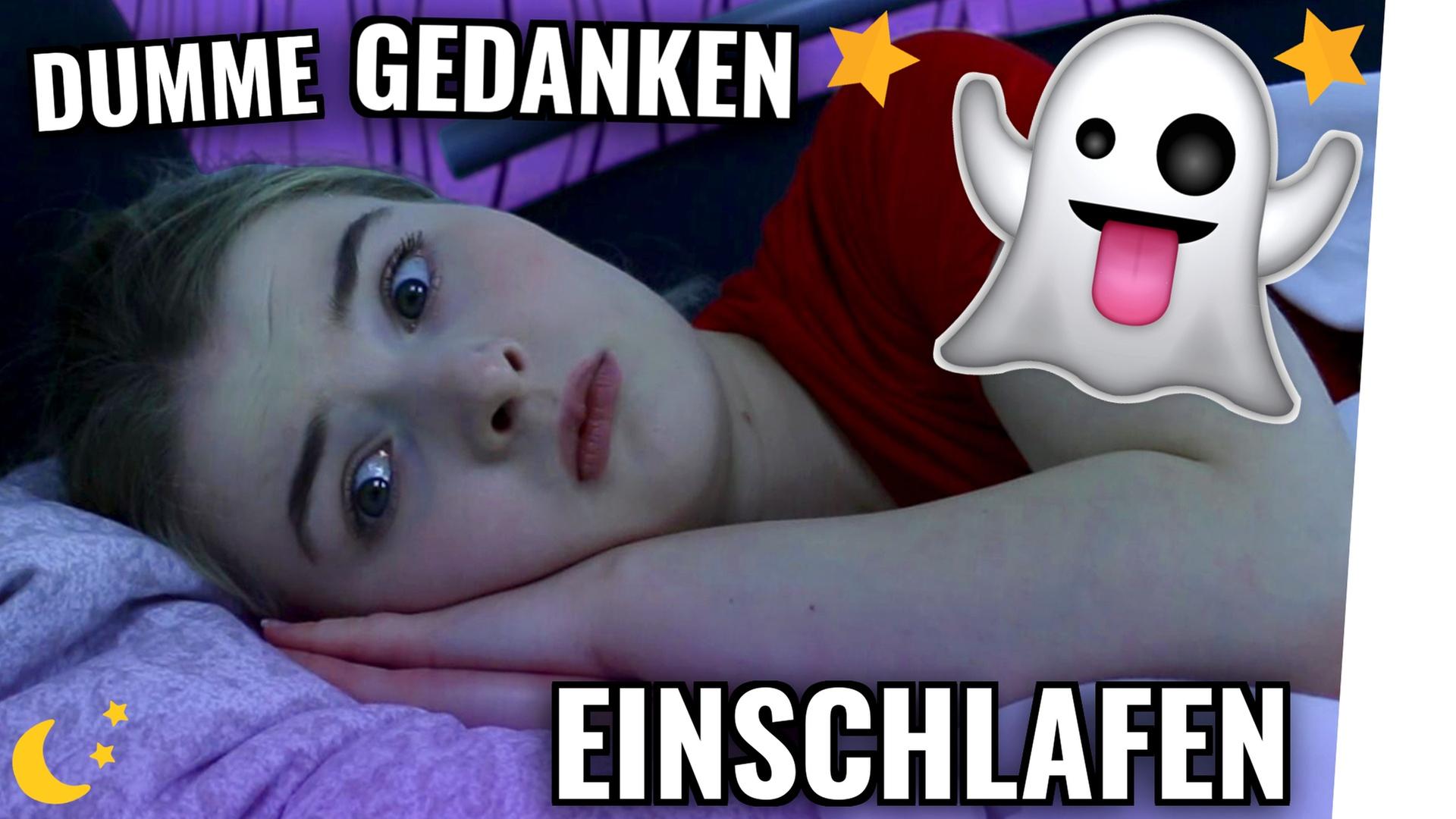 DUMME GEDANKEN beim EINSCHLAFEN