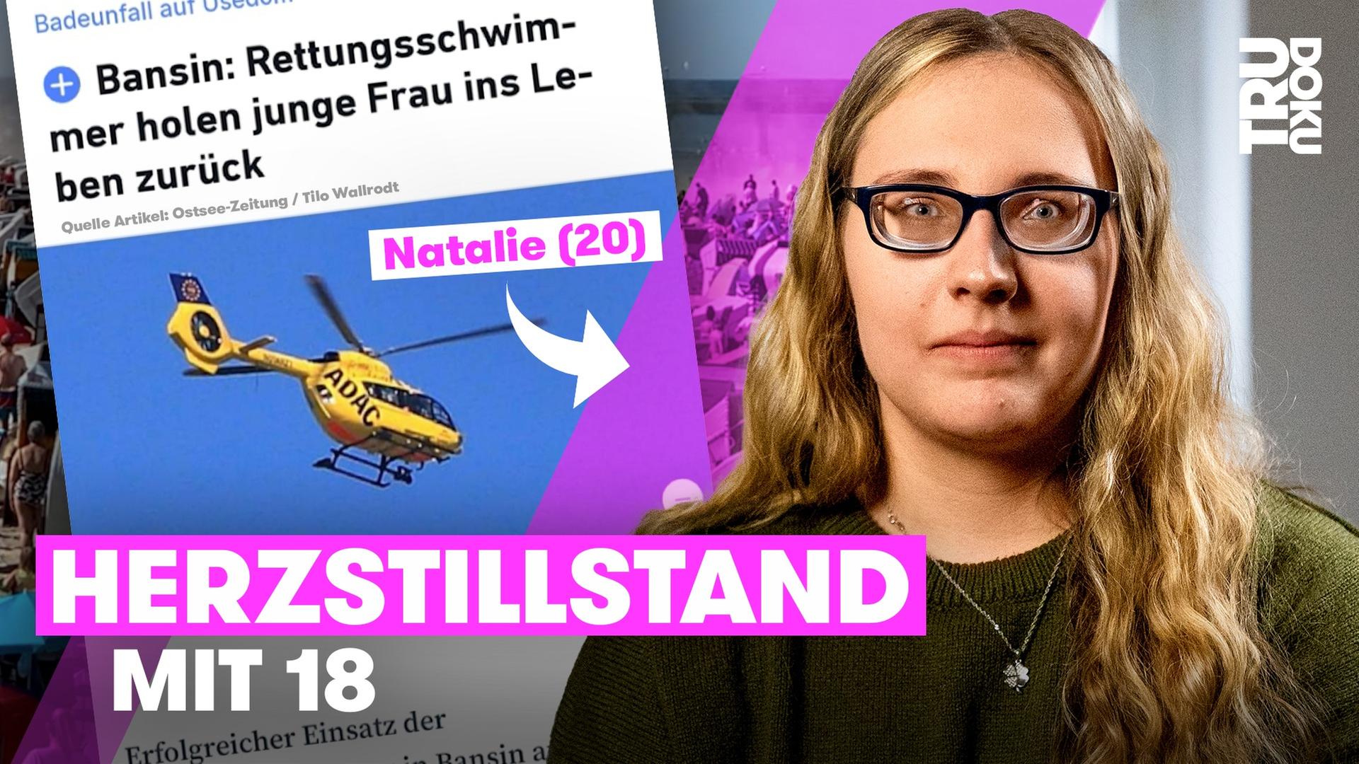 Eine zweite Chance: Natalie (20) überlebt einen Herzstillstand - TRU DOKU