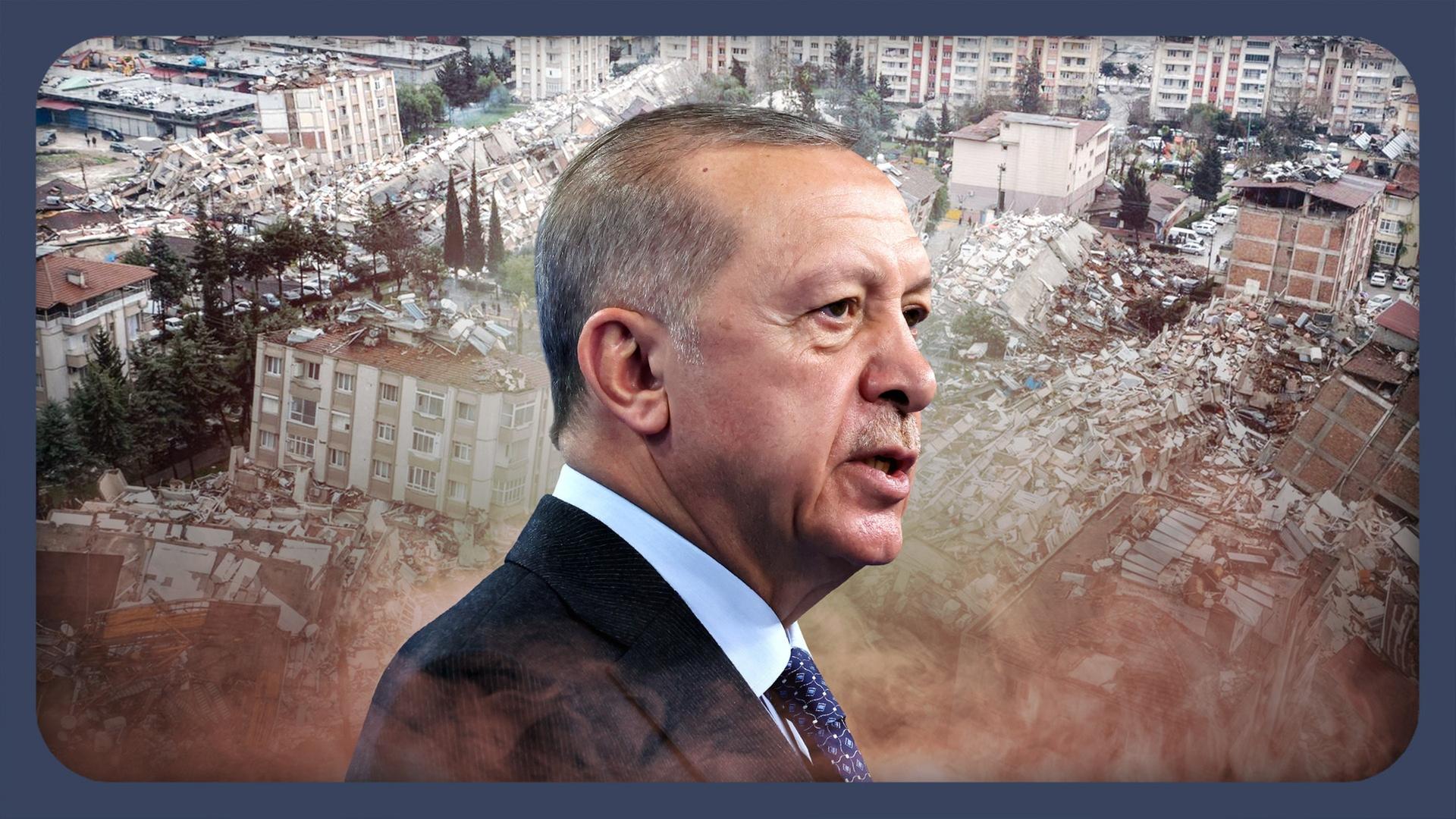 Erdbeben in der Türkei & Syrien: Erdoğan und die Folgen