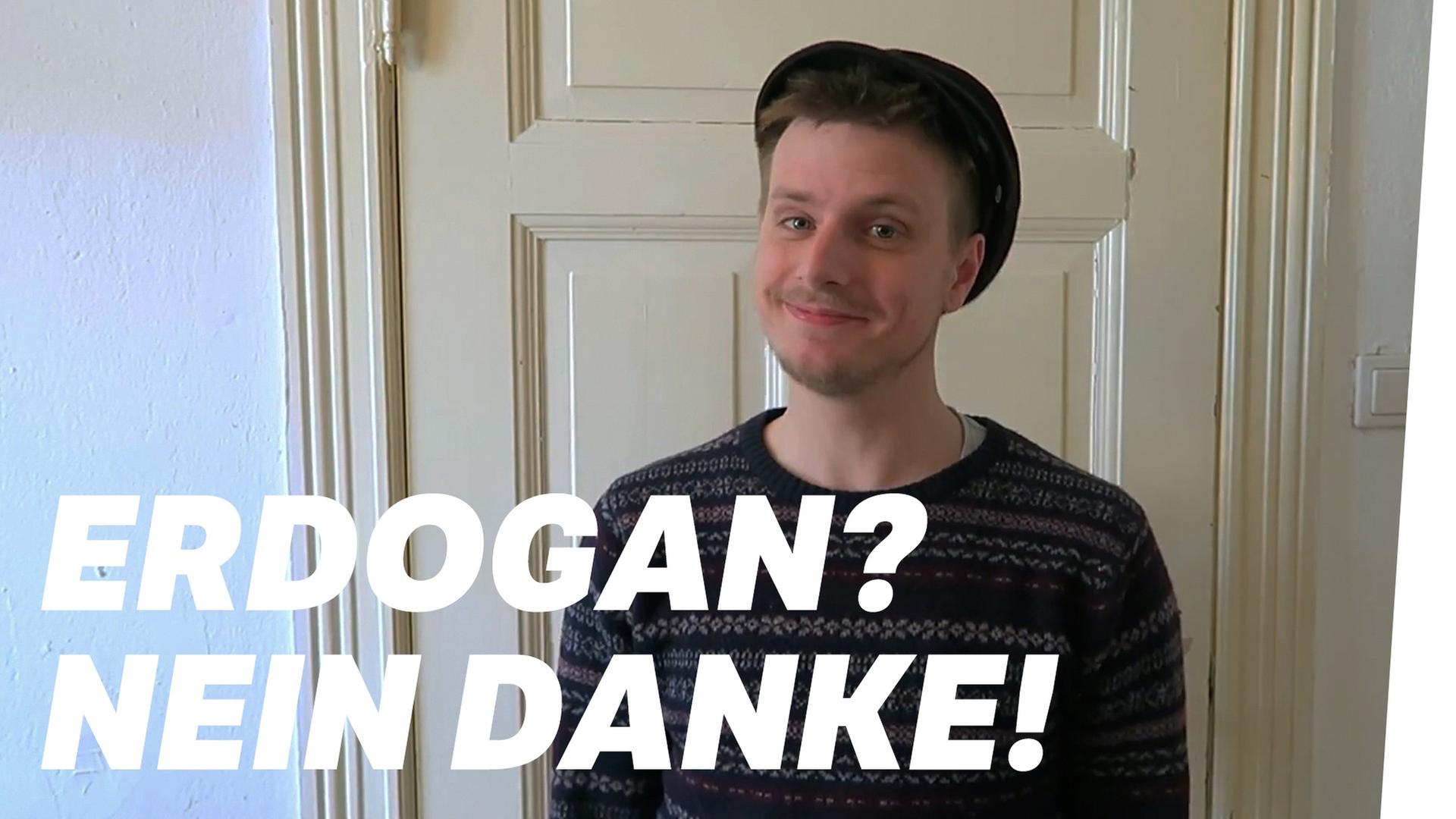 Erdogan? Nein Danke!