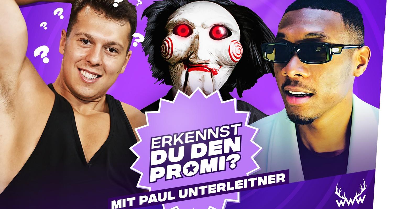 Erkennst DU den Promi? (mit Paul Unterleitner)