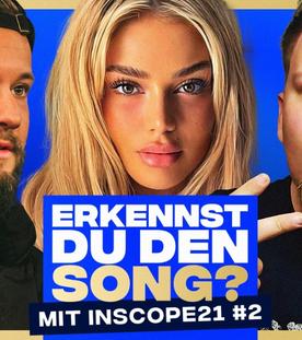 Erkennst DU den Song? (mit Inscope21) - DIE REVANCHE!