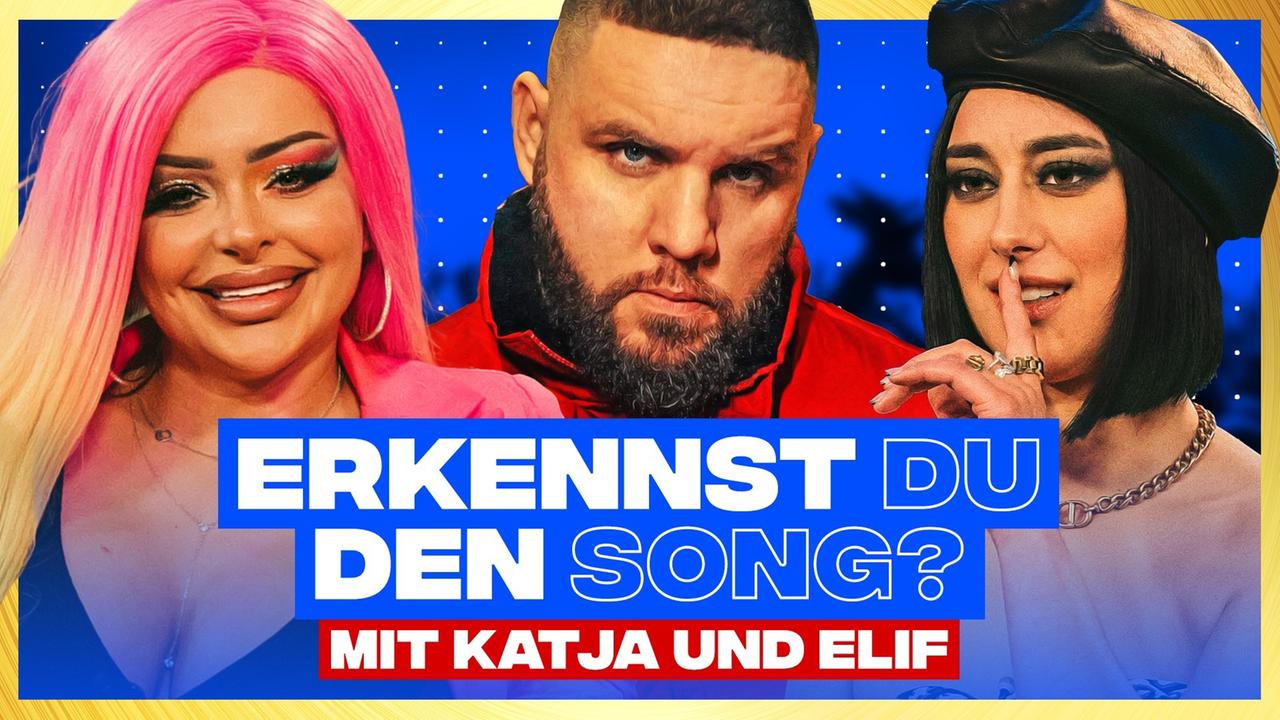 Erkennst DU den Song? (mit Katja Krasavice & Elif)