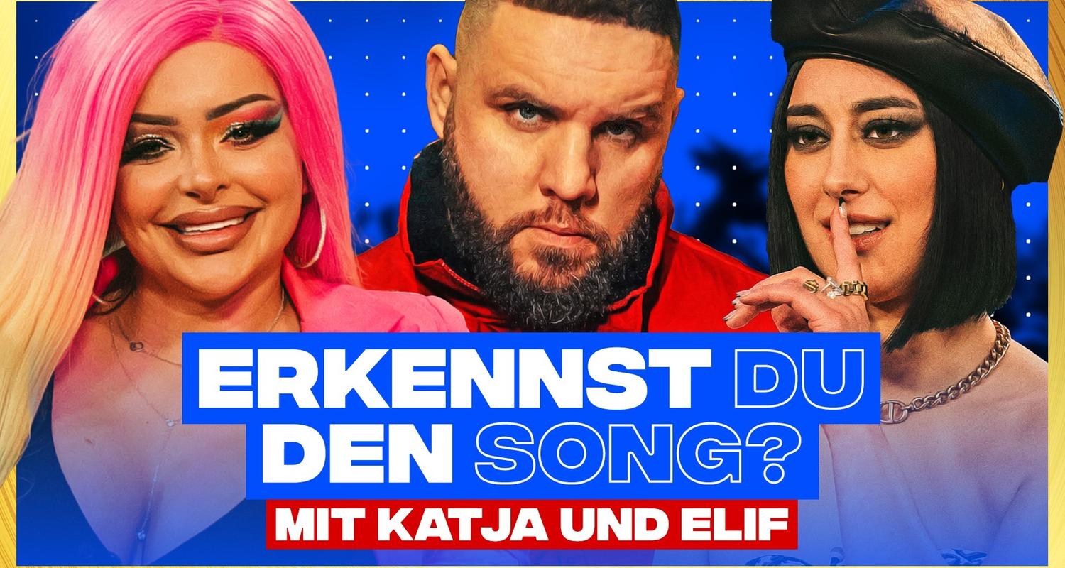 Erkennst DU den Song? (mit Katja Krasavice & Elif)