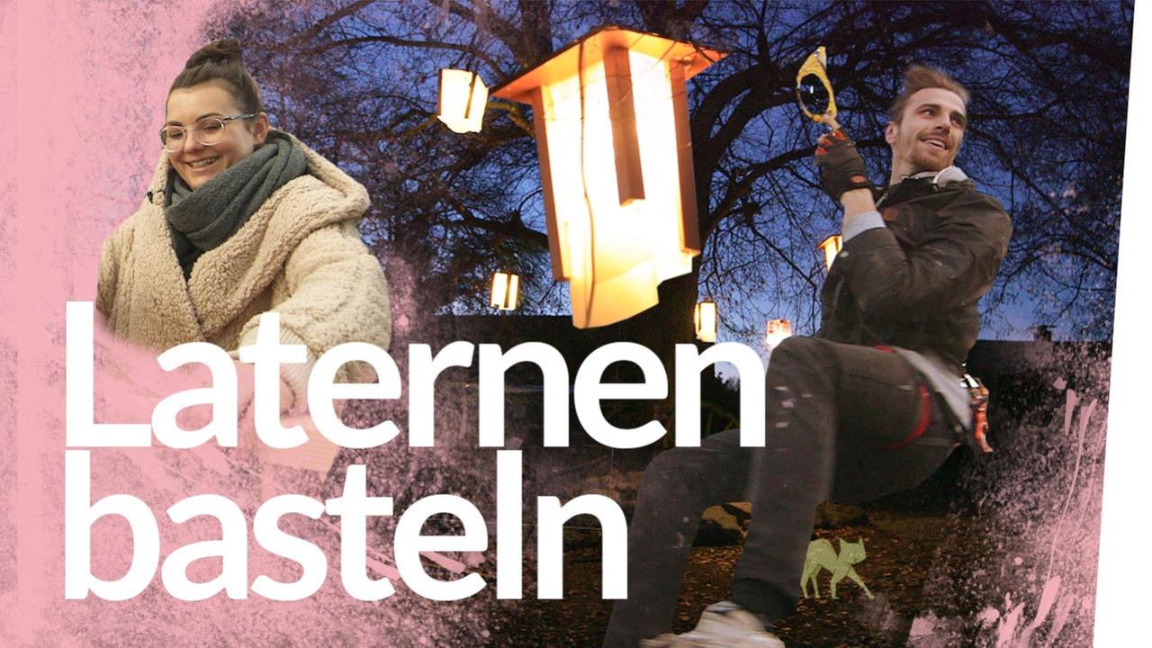 Erleuchtung - Laternen bauen und in die Bäume klettern - Kliemannsland