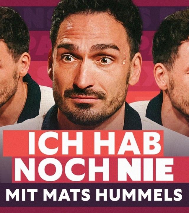 Es wird ehrenlos! - ICH HAB NOCH NIE... (mit Mats Hummels)