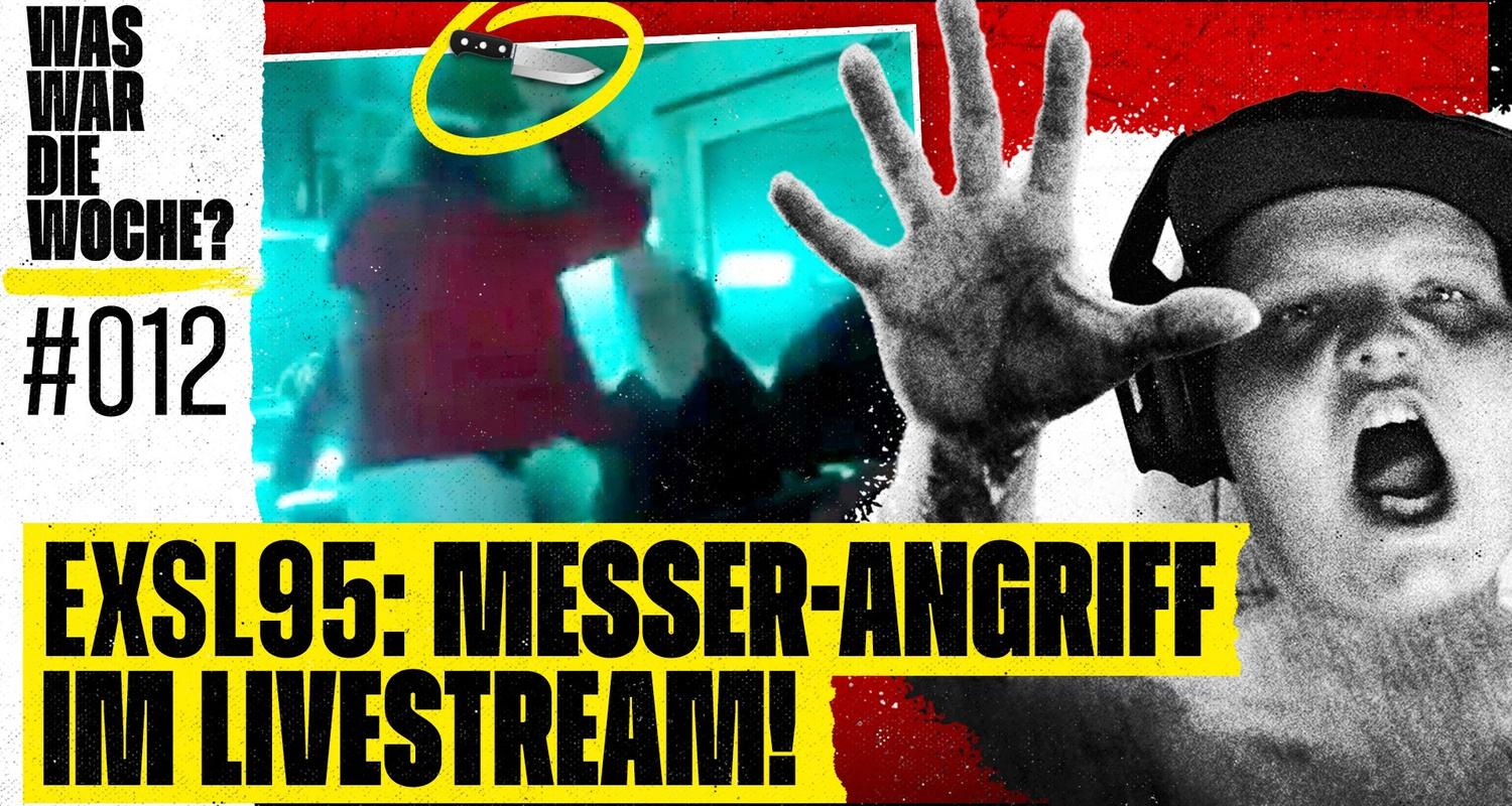 Exsl95: MESSER-ANGRIFF im LIVESTREAM! • CLUBHOUSE: Hype um Quatsch-App - Was war die Woche?