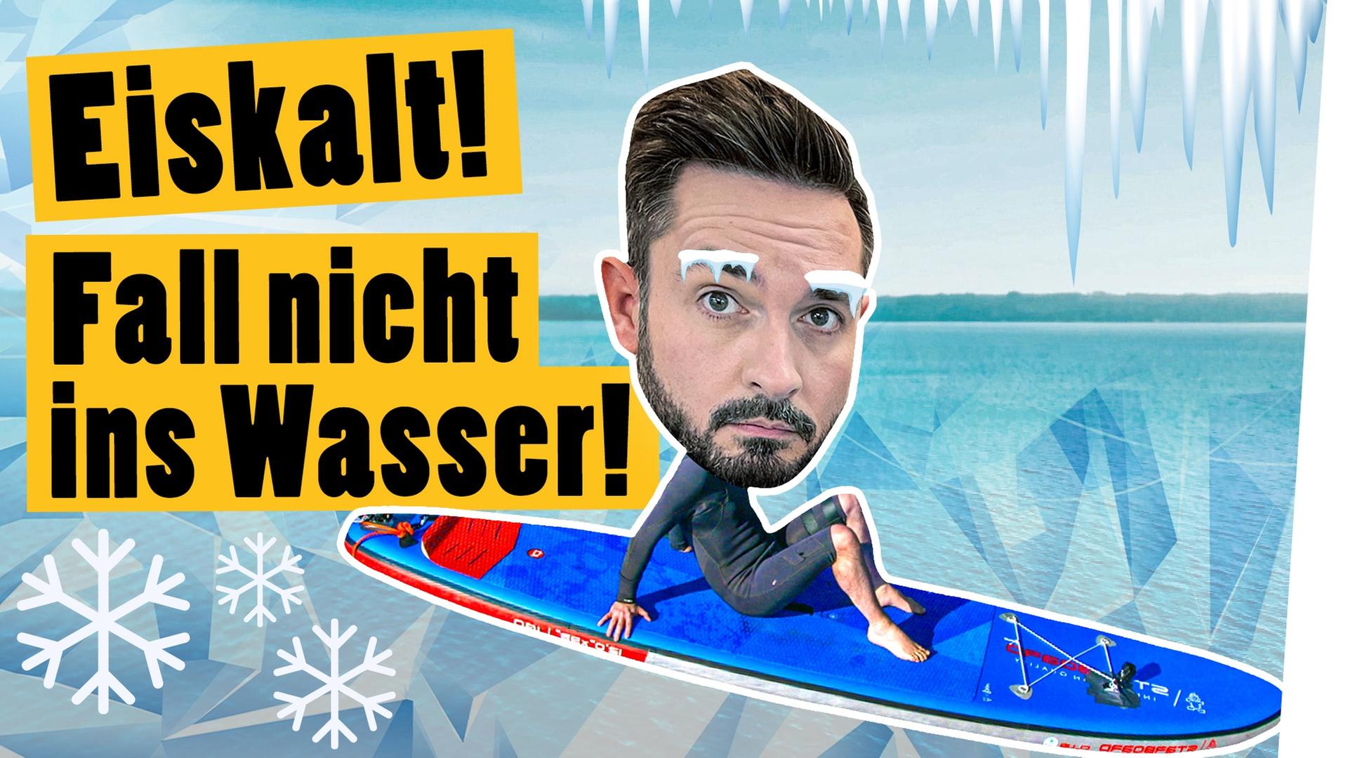 Fall nicht in den eiskalten See! SUP Yoga im Winter -- Das schaffst du nie!