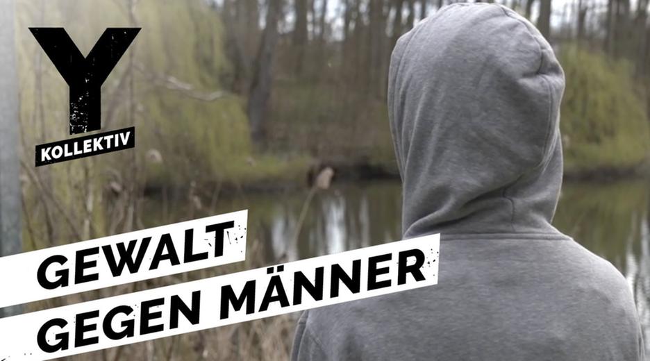Familiärer Missbrauch & Häusliche Gewalt – Tabuthema Gewalt gegen Männer - Y-Kollektiv