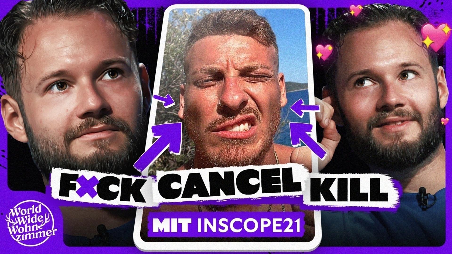 F*CK! CANCEL! KILL! (mit Inscope21)