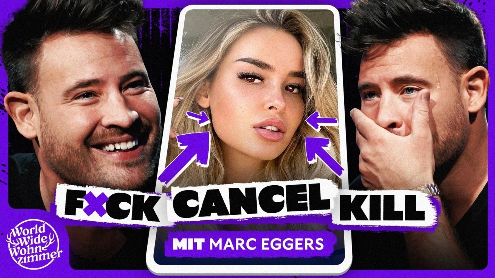 F*CK! CANCEL! KILL! (mit Marc Eggers)