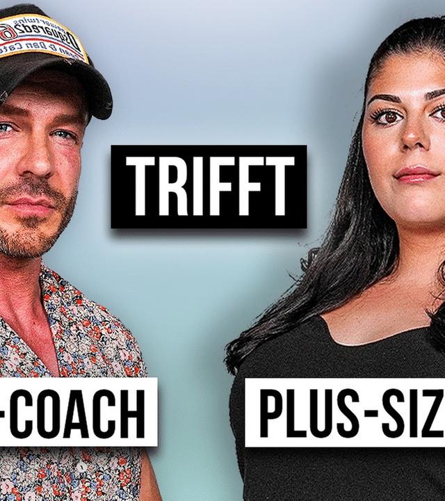 FITNESS-COACH trifft PLUS-SIZE MODEL - Das Treffen