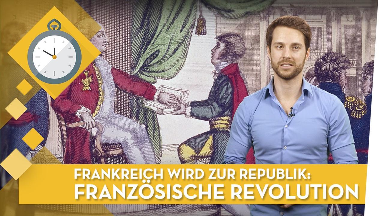 Frankreich wird zur Republik - Französische Revolution I Geschichte musstewissen