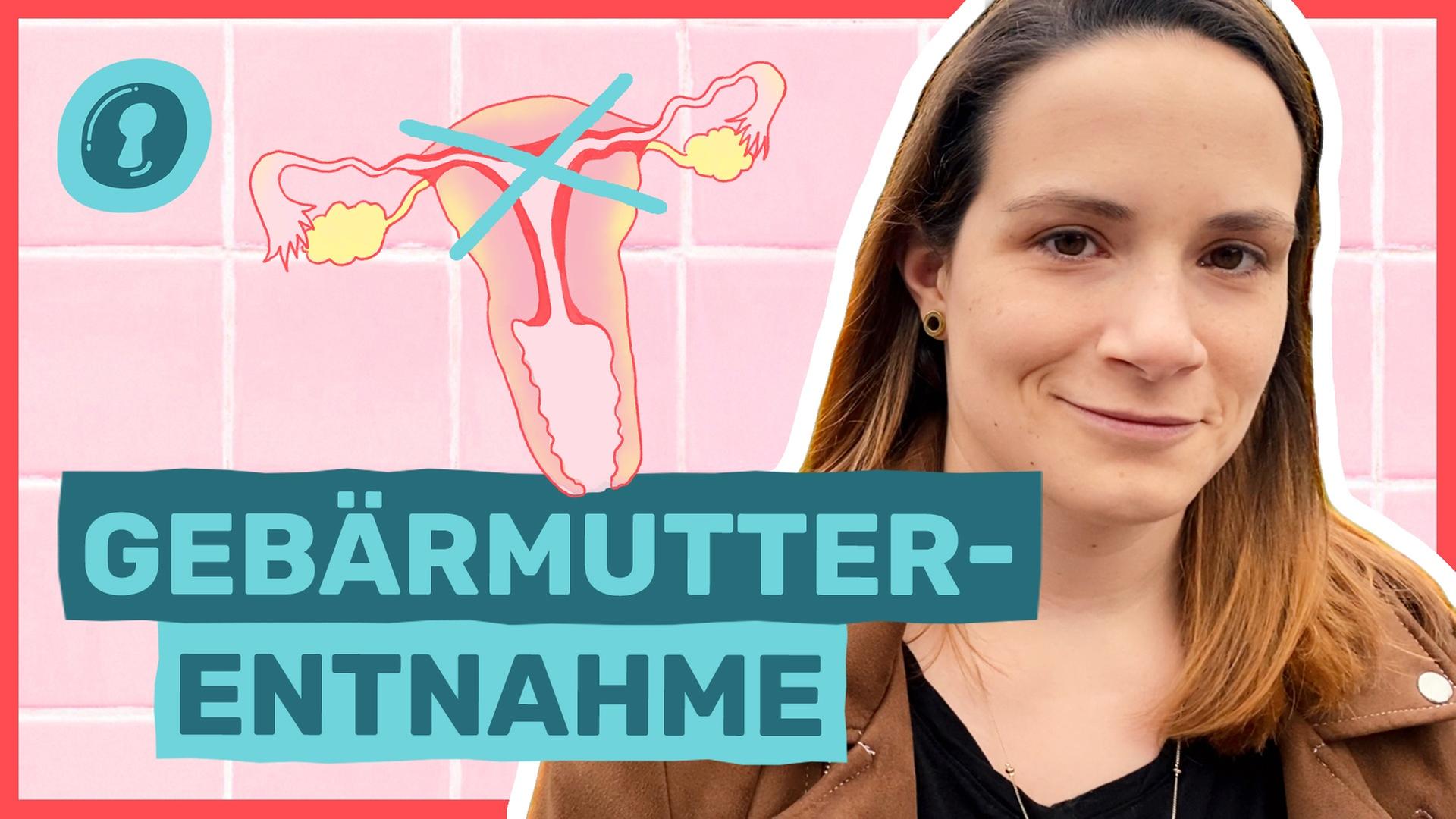 Gebärmutter entfernt: Darum hab ich es gemacht!