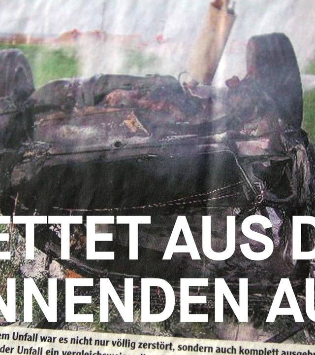 Gerettet aus dem brennenden Auto (Folge 4: Wie ist es, ein Leben zu retten?)