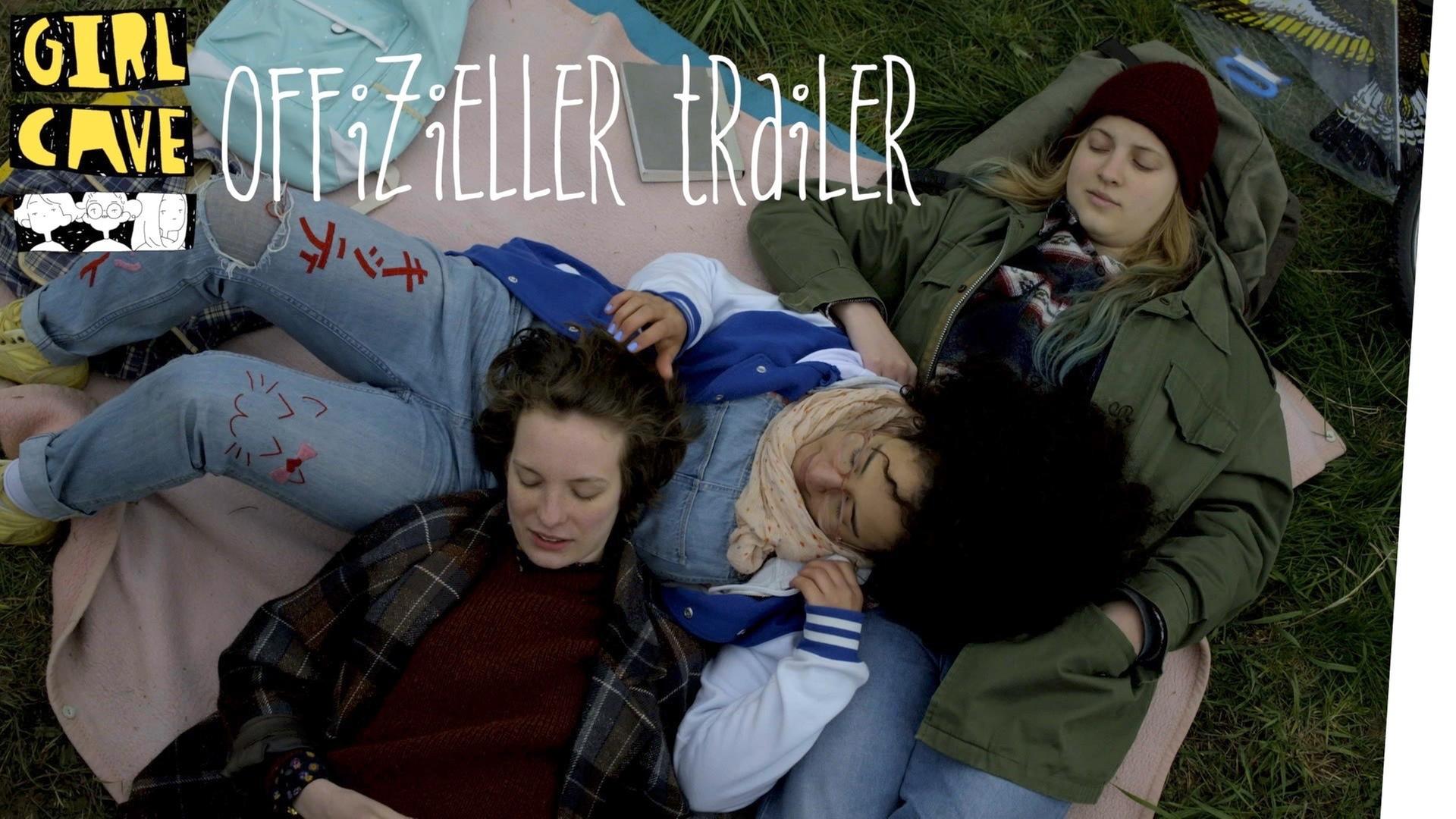 Girl Cave - Offizieller Trailer