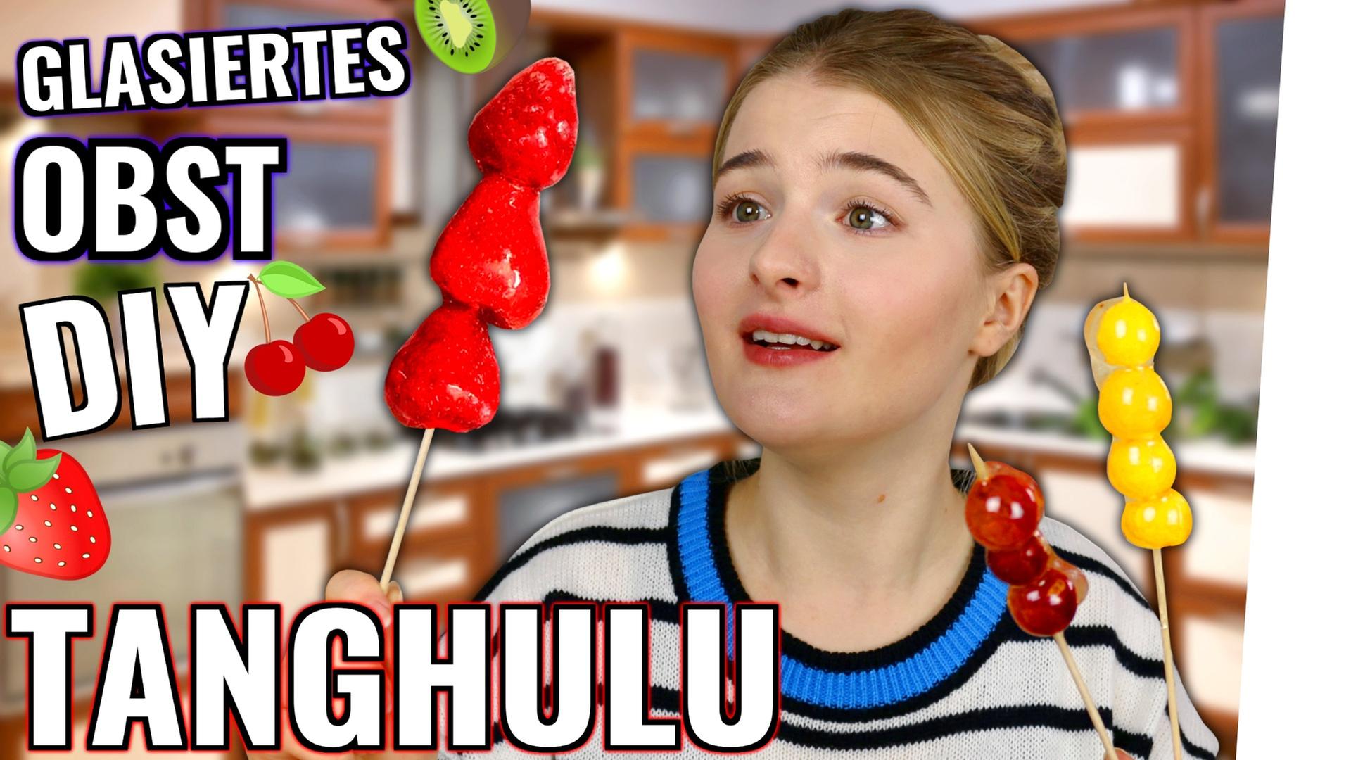 Glasiertes Obst TANGHULU selber machen  - DIY