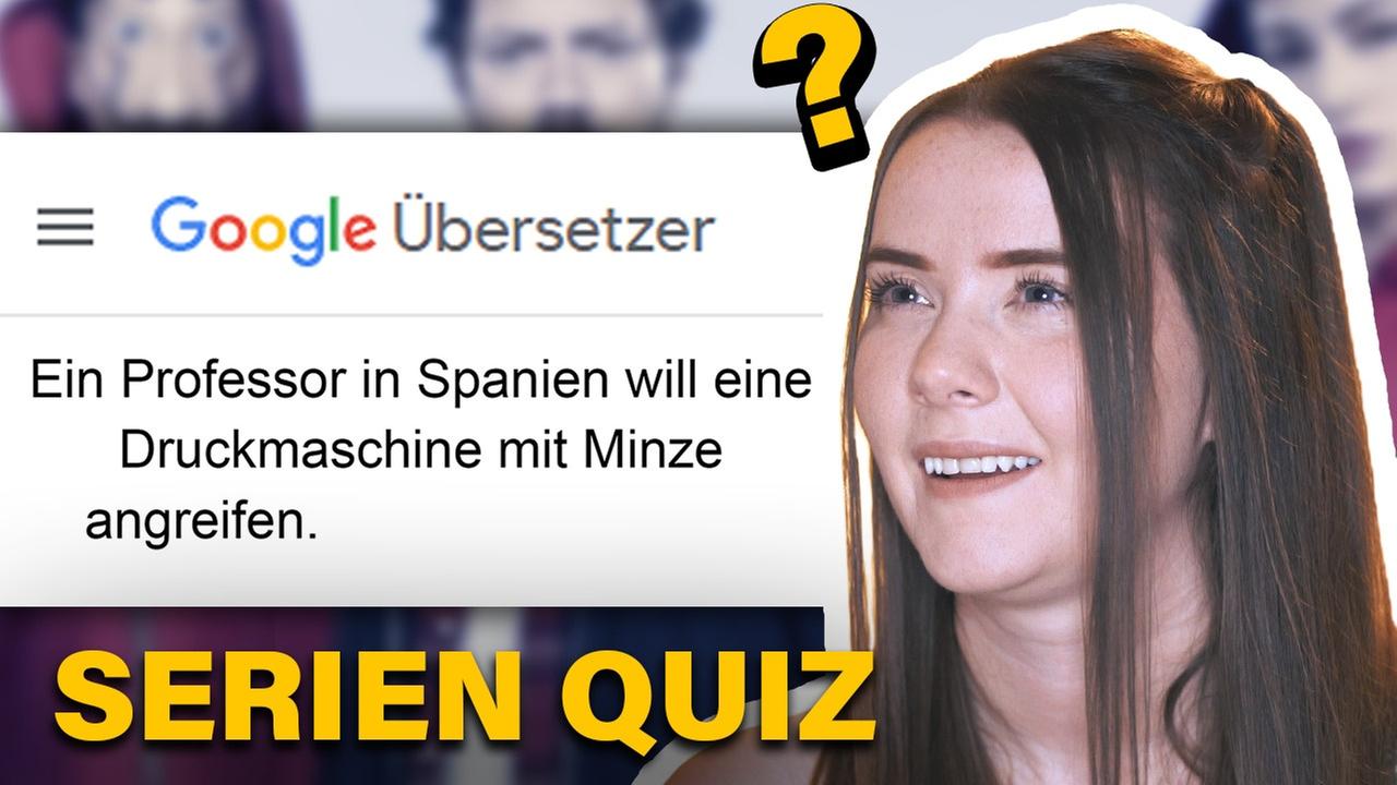 GOOGLE TRANSLATE CHALLENGE mit Serienbeschreibungen - TEIL 2 ?